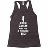 Keep Calm And Put 3 Fingers Up Racerback Tank