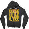 young wild and free Zipper Hoodie