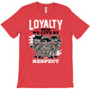 loyalty T-Shirt