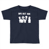 boys next door Toddler T-shirt