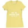 buy me another beer youre still ugly. Ladies Fitted T-Shirt