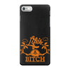 life's a bitch iPhone 7 Case