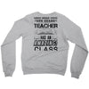 This 4 TH Grade Teacher Has An Amazing! Class Crewneck Sweatshirt