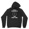 i don't wear bows Hoodie