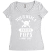 This Is What A Bad Ass Pops Looks Like Women's Triblend Scoop T-shirt