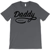 daddy 2017 T-Shirt