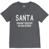 santa doesn't believe in you either V-Neck Tee