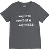 say eye V-Neck Tee