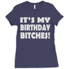 it's my birthday b...hes Ladies Fitted T-Shirt