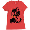 Work Hard, Stay Humble Ladies Fitted T-Shirt