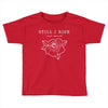 Still I Rise Toddler T-shirt