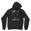let's fall in love Hoodie