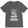 Never Underestimate A Daddy With An Engineering Degree V-Neck Tee