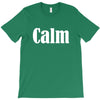 calm T-Shirt