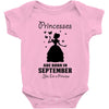 Princesses Are Born In September Baby Onesie