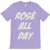 rose' all day T-Shirt