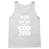 Mom To Be March 2016 Tank Top