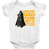 Coolest Dad Ever Next to Darth Vader of Course Baby Bodysuit