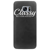 classy but i cuss a little Samsung Galaxy S7 Edge