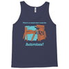 there's so much more room for activities funny joke Tank Top