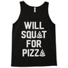 will squat for pizza Tank Top
