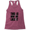 this is how we Racerback Tank
