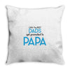 Only the Best Dads get Promoted to Papa Throw Pillow