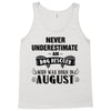 never underestimate an old man who was born in august Tank Top
