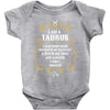 i am a taurus Baby Onesie