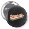 Desperado Pin-back button