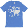 new dad T-Shirt