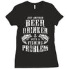 Just Another Beer Drinker With A Fishing Problem Ladies Fitted T-Shirt