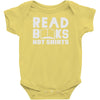 read books not shirts Baby Onesie