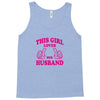 Girl Loves Her husband Tank Top