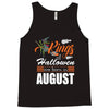 Halloween Kings Are Born In August Tank Top