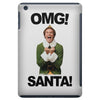 omg santa will ferrell iPad Mini Case