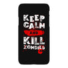 Keep Calm And Kill Zombies iPhoneX