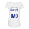 Behind Every Great Driller's Daughters Is A Truly Amazing Dad Maternity Scoop Neck T-shirt