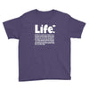 life  available for a limited time only Youth Tee