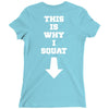 This Is Why I Squat Ladies Fitted T-Shirt