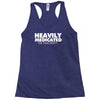 heavily medicated for your safety Racerback Tank