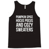 pumpkin spice hocus pocus and cozy sweaters Tank Top