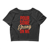 pour some gravy on me Crop Top