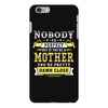 Nobody Is Perfect But If You Are A Mother You Are Pretty Damn Close iPhone 6 Plus/6S Plus Case