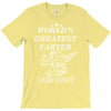world's greatest farter i mean father T-Shirt