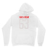 i have a dream 1963 Unisex Hoodie