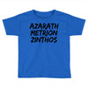 Azarath Metrion Zinthos Toddler T-shirt