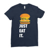 just eat it burger lover Ladies Fitted T-Shirt