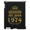 queens are born in 1974 iPad 3 and 4 Case
