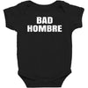 bad hombre Baby Bodysuit